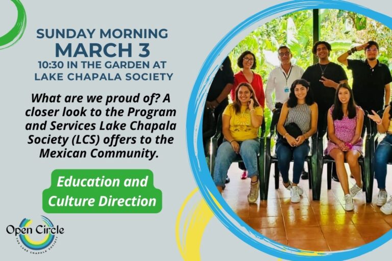 What are we proud of? A closer look to the Program and Services Lake Chapala Society (LCS) offers to the Mexican Community.
